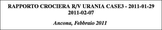 \begin{boxedminipage}[h]{\linewidth}
\centering
\vspace{02.00mm} \large {\text...
...{\textit{\textbf{Ancona, Febbraio 2011}}}
\vspace{02.00mm}
\end{boxedminipage}