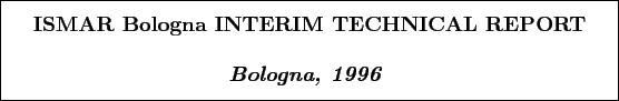 \begin{boxedminipage}[h]{\linewidth}
\centering
\vspace{02.00mm} \large {\text...
... \large {\textit{\textbf{Bologna, 1996}}}
\vspace{02.00mm}
\end{boxedminipage}